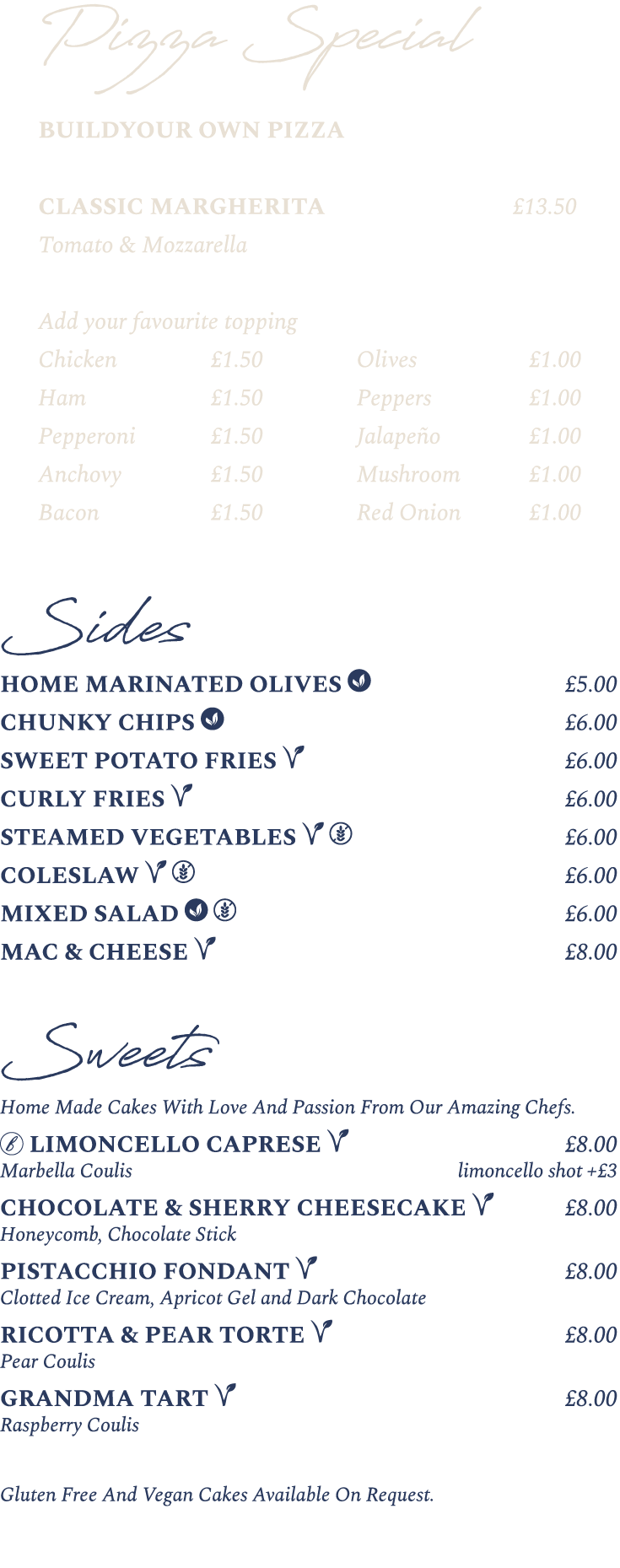 Pizza Special BUILDYOUR OWN PIZZA CLASSIC MARGHERITA £13.50 Tomato & Mozzarella Add your favourite topping Chicken £1...