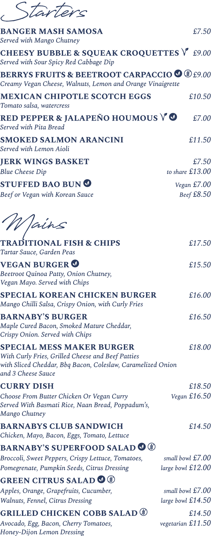 Starters BANGER MASH SAMOSA £7.50 Served with Mango Chutney CHEESY BUBBLE & SQUEAK CROQUETTES ￼ £9.00 Served with Sou...